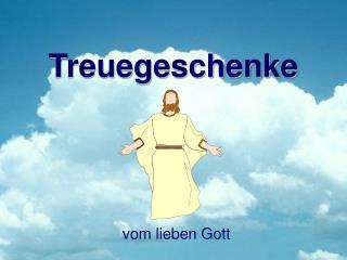 Treuegeschenke