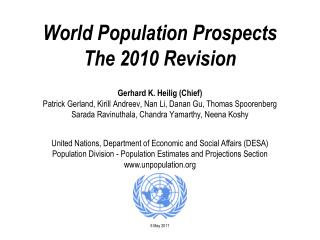 WPP preparation process: Overview Estimation of population, fertility, mortality and migration