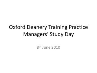 Oxford Deanery Training Practice Managers’ Study Day