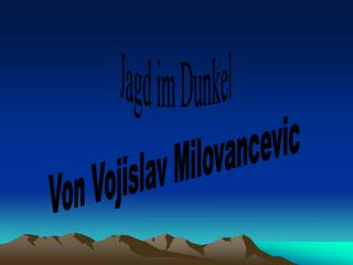 Jagd im Dunkel
