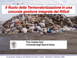 Il Ruolo della Termovalorizzazione in una concreta gestione integrata dei Rifiuti