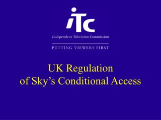 UK Regulation of Sky’s Conditional Access
