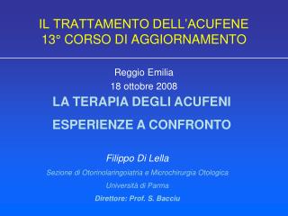 IL TRATTAMENTO DELL’ACUFENE 13° CORSO DI AGGIORNAMENTO