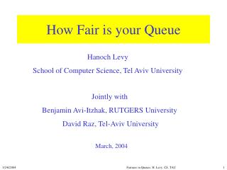 How Fair is your Queue