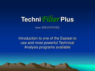 Techni Filter Plus from BRIGHTSPARK