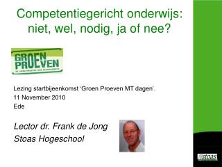 Competentiegericht onderwijs: niet, wel, nodig, ja of nee?