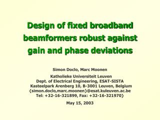 Design of fixed broadband beamformers robust against gain and phase deviations