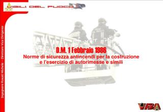 D.M. 1 Febbraio 1986 Norme di sicurezza antincendi per la costruzione