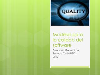 Modelos para la calidad del software