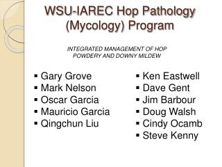 WSU-IAREC Hop Pathology (Mycology) Program