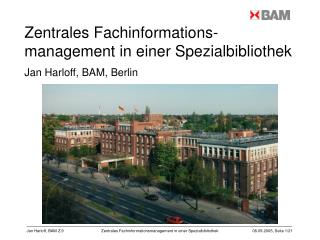 Zentrales Fachinformations-management in einer Spezialbibliothek