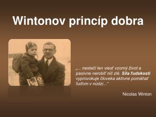 Wintonov princíp dobra