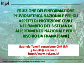 Gabriele Tonelli consulente CNR IRPI g.tonelli@irpir.it irpir.it/
