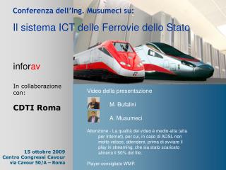 Conferenza dell’Ing. Musumeci su: Il sistema ICT delle Ferrovie dello Stato