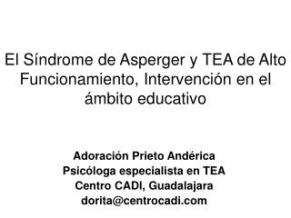 El Síndrome de Asperger y TEA de Alto Funcionamiento, Intervención en el ámbito educativo