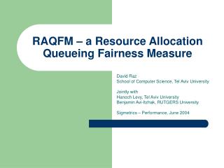 RAQFM – a Resource Allocation Queueing Fairness Measure