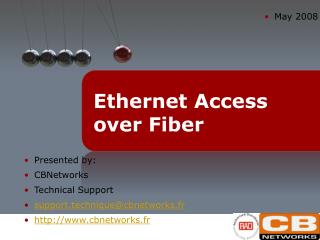 Ethernet Access over Fiber