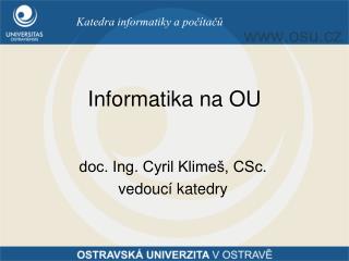 Informatika na OU