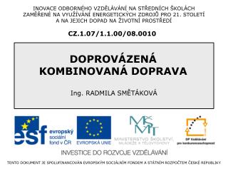 INOVACE ODBORNÉHO VZDĚLÁVÁNÍ NA STŘEDNÍCH ŠKOLÁCH