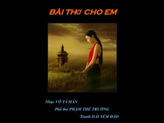 B ÀI THƠ CHO EM