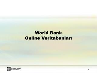 World Bank Online Veritabanları