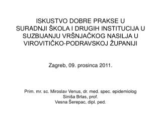 Prevencija vršnjačkog nasilja u odgojno-obrazovnim ustanovama u Virovitičko-podravskoj županiji