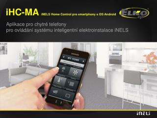 iHC-MA iNELS Home Control pro smartphony s OS Android