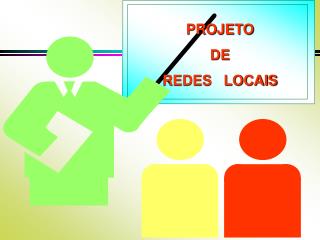 PROJETO DE REDES LOCAIS