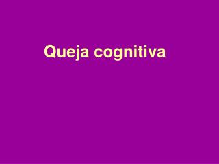 Queja cognitiva