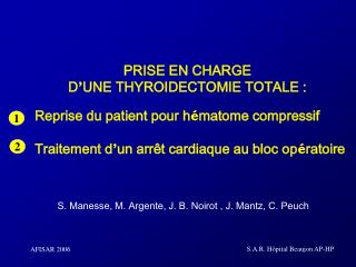 S. Manesse, M. Argente, J. B. Noirot , J. Mantz, C. Peuch