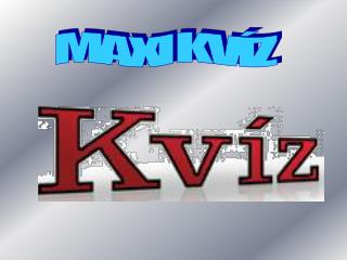 MAXI KVÍZ