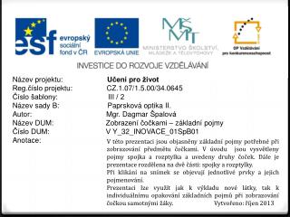 Název projektu: Učení pro život