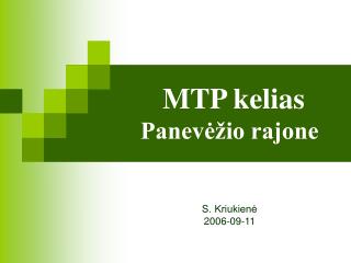 MTP kelias Panevėžio rajone