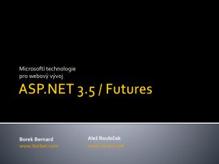 ASP.NET 3.5 / Futures