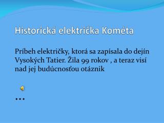 Historická električka Kométa