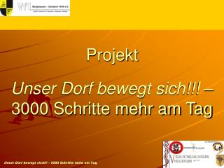 Projekt Unser Dorf bewegt sich!!! – 3000 Schritte mehr am Tag