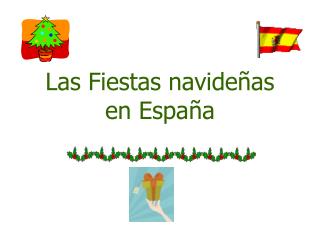 Las Fiestas navideñas en España