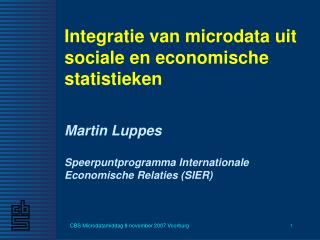 Martin Luppes Speerpuntprogramma Internationale Economische Relaties (SIER)
