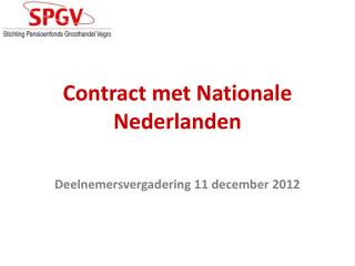 Contract met Nationale Nederlanden