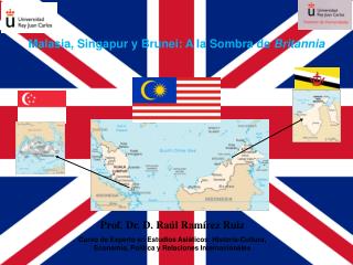 Malasia, Singapur y Brunei: A la Sombra de Britannia