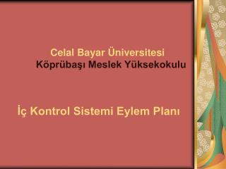 Celal Bayar Üniversitesi Köprübaşı Meslek Yüksekokulu
