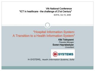 “Hospital Information System: A Transition to a Health Information System”