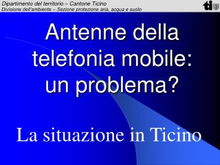 Antenne della telefonia mobile: un problema?