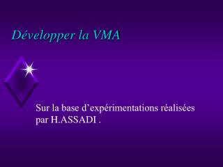 Développer la VMA