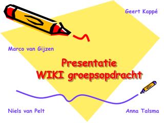 Presentatie WIKI groepsopdracht