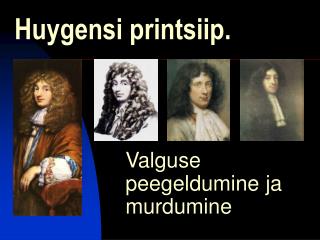 Huygensi printsiip.