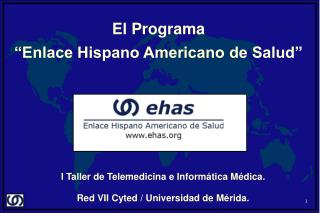 El Programa “Enlace Hispano Americano de Salud”