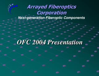 OFC 2004 Presentation