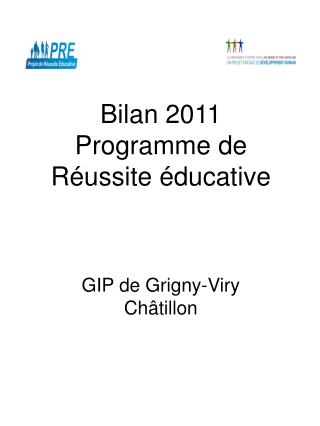 Bilan 2011 Programme de Réussite éducative