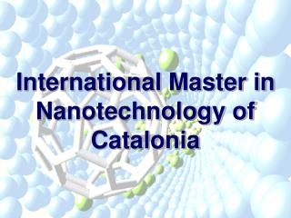 International Master in Nanotechnology of Catalonia